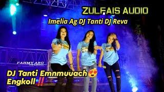 Download lagu Engkol DJ Tanti Emmuah😍 | Zulfais Audio Live Trowulan Mojokerto Luar biasa mp3