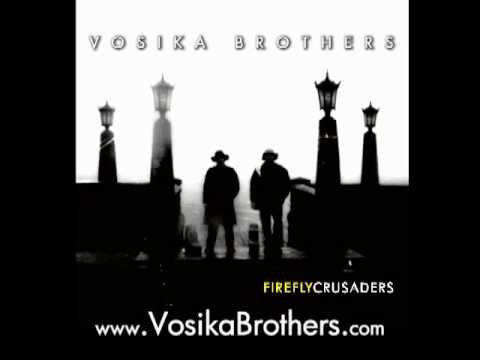 VOSIKA BROTHERS - Seekers of Faith