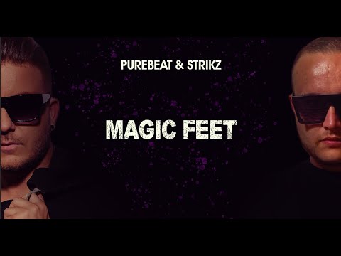 PUREBEAT & STRIKZ - MAGIC FEET