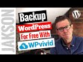 How To Backup Automate Backups And Transfer A WordPress Site WPvivid Free WordPress Backup Plugin