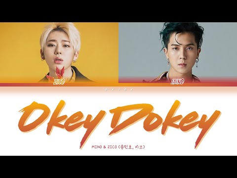 MINO, ZICO (민호, 지코) - Okey Dokey || Color Coded Lyrics (Han.Rom.Eng)