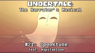 Undertale the Narrator&#39;s Musical - Spooktune