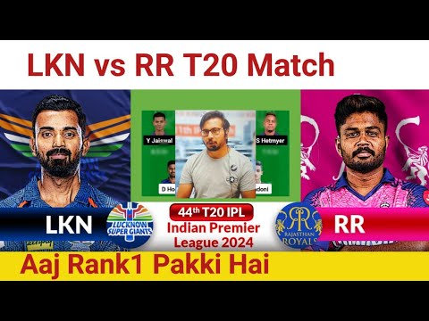 LKN vs RR Dream11 Prediction|LKN vs RR Dream11 Team|Lucknow vs Rajasthan Dream11 IPL 44TH T20 Match