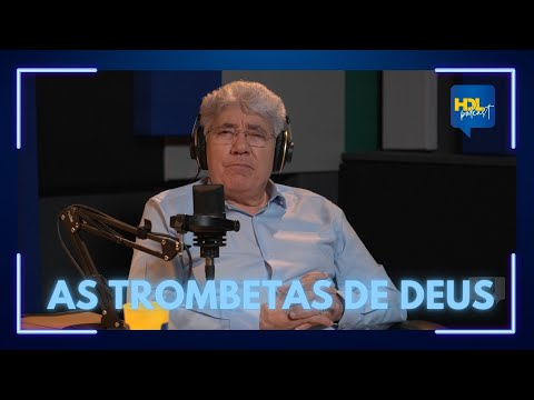 HDL Podcast - AS TROMBETAS DE DEUS - Hernandes Dias Lopes