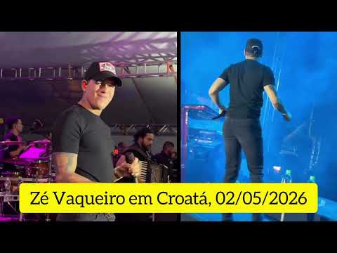 🔴 ZÉ VAQUEIRO EM CROATÁ/CE / SHOW DO ZÉ VAQUEIRO NO CEARÁ, JÁ PREPARANDO PARA O SÃO JOÃO 2026
