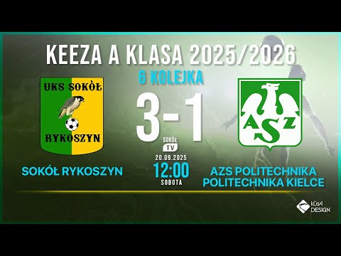 Sokół Nordkalk Górnik Rykoszyn - AZS Politechnika Świętokrzyska Kielce          A klasa kolejka 6