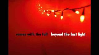 Comes With The Fall - The Last Light