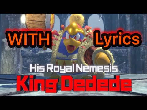Roar of DEDEDE with lyrics (Kirby and the forgotten land)