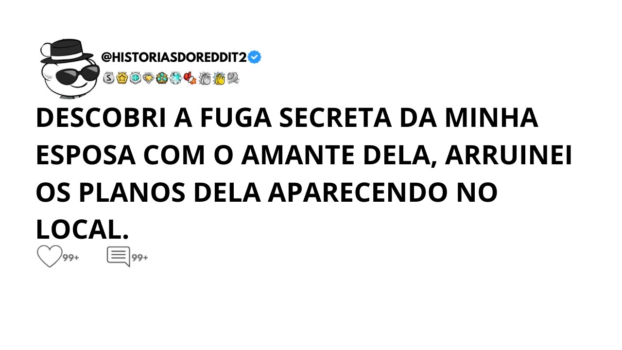 Descobri a Fuga Secreta Da Minha Esposa Com Seu Amante, Arruinei Seus Planos Ao Aparecer
