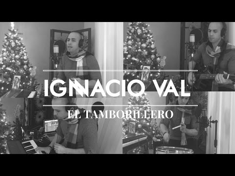 El Tamborillero - Ignacio Val (Acoustic Version)