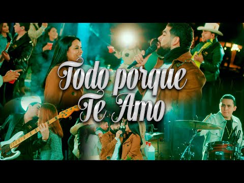 Grupo Clasificado - Todo Porque Te Amo (En Vivo)