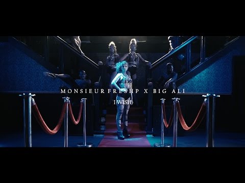 Monsieur FreshP Feat Big ALi - I Wish