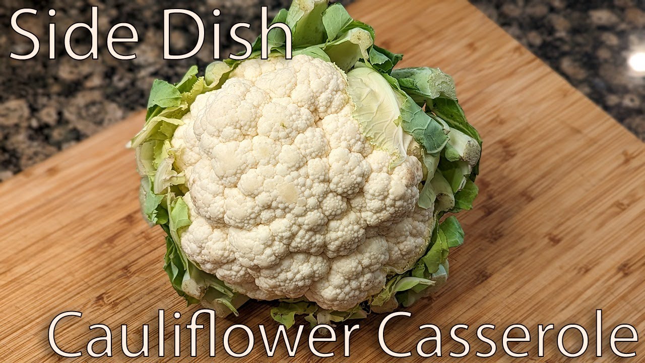 Side Dish Episode One Hundred and Twenty-Two: Green Chile Cauliflower Casserole