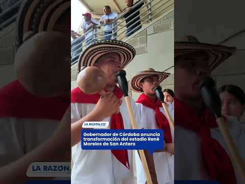 Gobernador de Córdoba anuncia transformación del estadio René Morelos de San Antero