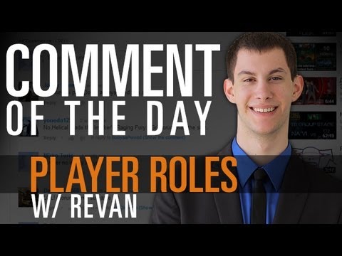 MLG Comment of the Day: Roles Explained