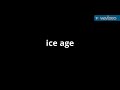 Ice Age Cast Video