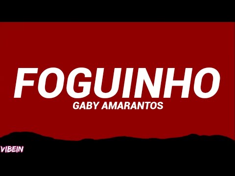 Gaby Amarantos - Foguinho (Letra/Legendado)