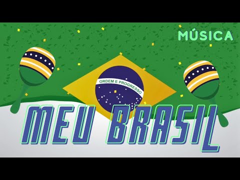 Meu Brasil | Música para crianças (Clipe)