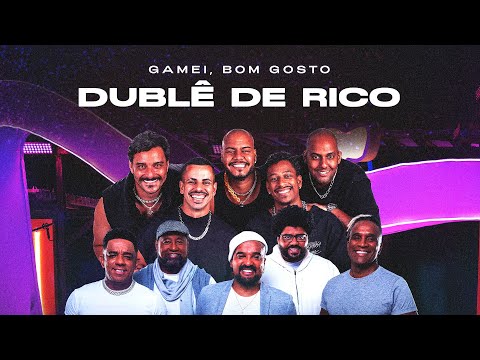 Gamei, Bom Gosto - Dublê de Rico (DVD VIBES AO VIVO)