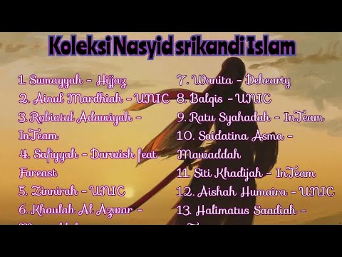 KOLEKSI NASYID SRIKANDI | Nasyid terbaik | Evergreen | Srikandi Islam
