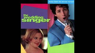 The Wedding Singer Soundtrack 1. Somebody Kill Me - Adam Sandler