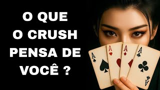 🧐 O QUE O (A) CRUSH PENSA SOBRE VOCÊ? 🔥