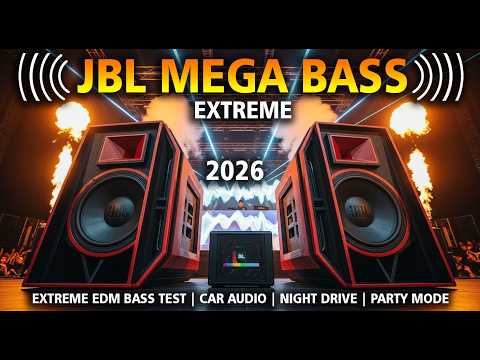 JBL MEGA BASS EXPERIENCE 🔊🔥 EXTREME EDM BASS TEST | CAR AUDIO 🚗 NIGHT DRIVE 💪 PARTY MODE 🎉