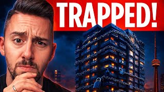 Toronto Condo NIGHTMARE! Can't Sell. Can't Rent. Can't Keep It!