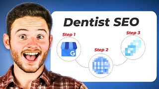 SEO for Dentists: The New Way to Rank Your Practice #1 on Google 🤯