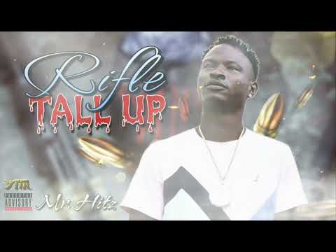 Mr. Hitz - Rifle Tall Up (Official Audio)