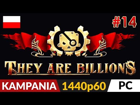 They Are Billions PL 💀 Kampania odc.14 (#14) 💪 Olbrzym na 200% cz.2 | Gameplay po polsku