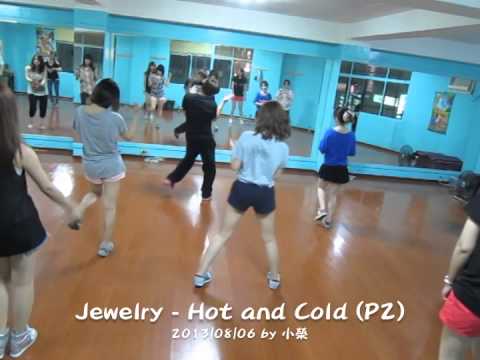 [K-POP Dance] 2013/08/06 Jewelry - Hot and Cold (P2)