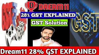 28% GST EXPLAINED | 28% GST on Dream11 | Dream11 GST News | Dream11 28% GST Explained | Dream11 TDS