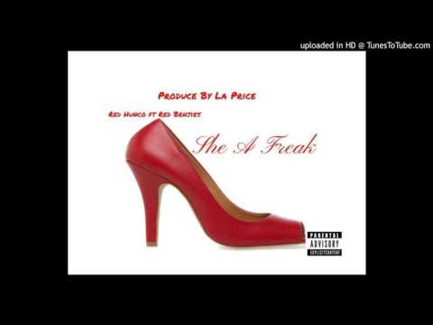Red Honcho x Red Benjies- She a freak 2017 NEW