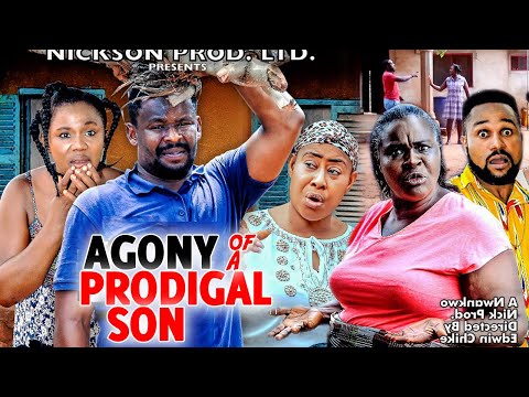 AGONY OF A PRODIGAL SON COMPLETE SEASON 1&2 -(Zubby Michael) 2021 LATEST NIGERIAN NOLLYWOOD MOVIE