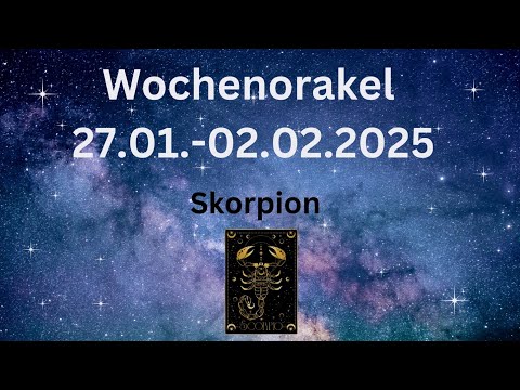WOCHENORAKEL SKORPION ♏️ 27.01.-02.02.2025| Geheimnisse wahren...