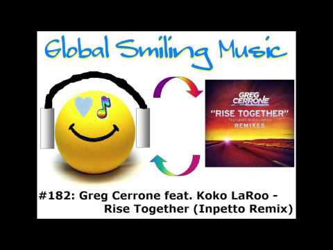 Greg Cerrone feat. Koko LaRoo - Rise Together (Inpetto Remix)