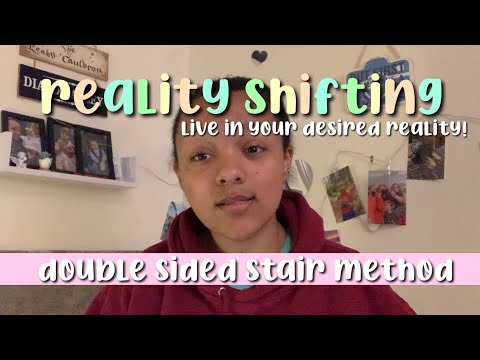 reality shifting: double sided staircase method!!
