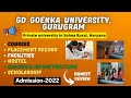 🔥GD Goenka University Review || Admission -2022 || Courses || Placement || Campus || Fee
