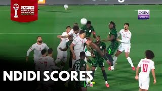 Ndidi makes it two for Nigeria vs Tunisia