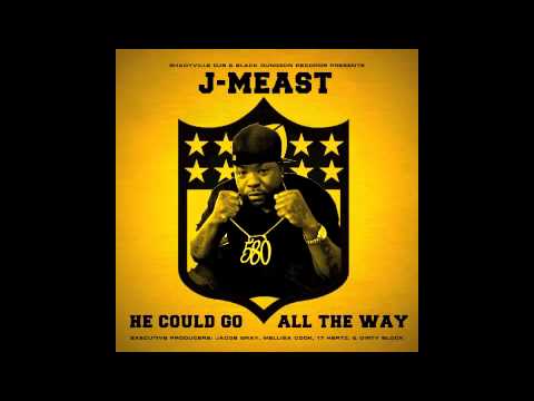 J Meast Feat Mims & Al B Streets  Look At Me