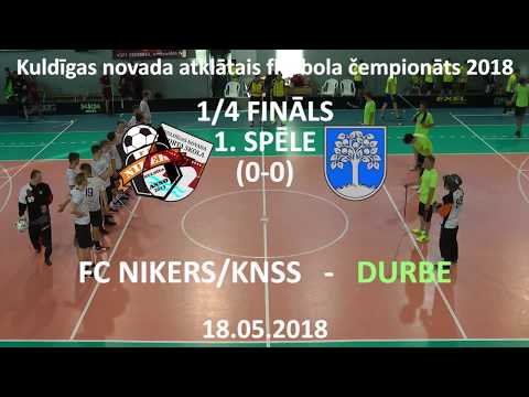 FC Nikers/KNSS - Durbe /Highlights/ [1/4 FINĀLS]