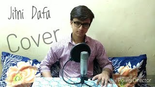 Jitni Dafa||cover||Yasser Desai||John Abraham||PARMANU||unplugged slow version