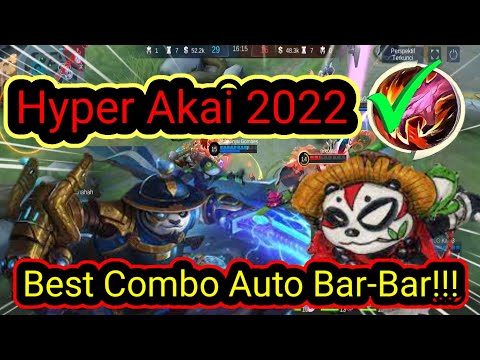Hyper Akai 2022 Masih Terlalu Kuat|| Menjadi Hero Mesin Pembunuh!!!!mlbb
