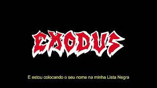 Exodus - Blacklist - (Legendado)