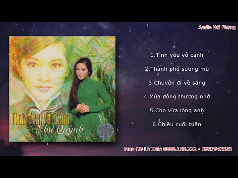 CD Như Quỳnh Tình Yêu Vỗ Cánh - Bản Chuẩn Chất Lượng Cao