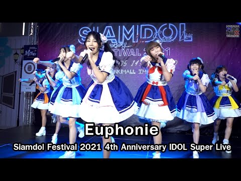 Euphonie☆  Full Stage " Little Pi " @Siamdol Festival 2021 4th Anniversary IDOL Super Live [4K60fps]