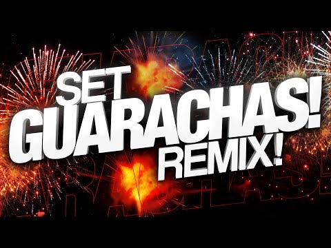 🔥🎉 SET GUARACHAS REMIX | DJ NAICKY - DIC 2021 🎉🔥