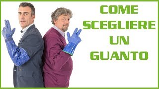 come scegliere un guanto