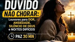 ???? Deus Vai Mudar Sua História (Louvor Para Recomeçar) – Inspirado em Aline Barros-  Fé e Restauração